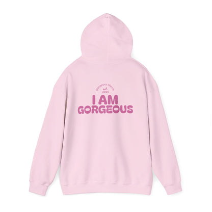 I Am Gorgeous Hooded Sweatshirt
