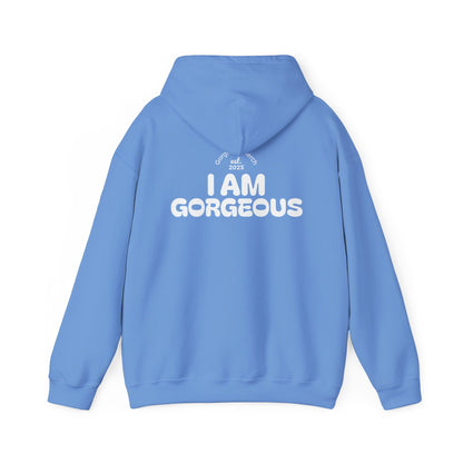 I Am Gorgeous Hooded Sweatshirt