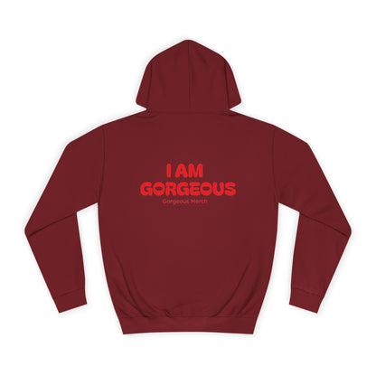 I AM GORGEOUS Hooded Sweatshirt 2.0