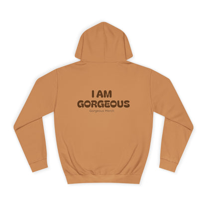 I AM GORGEOUS Hooded Sweatshirt 2.0