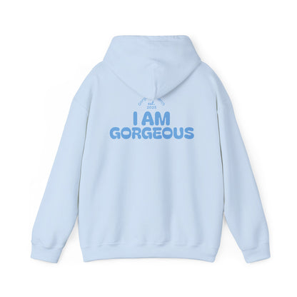 I Am Gorgeous Hooded Sweatshirt