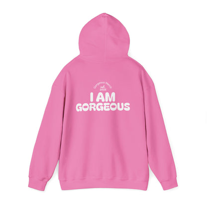 I Am Gorgeous Hooded Sweatshirt